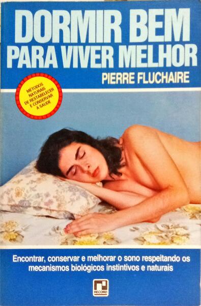 DORMIR BEM PARA VIVER MELHOR.