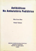 ANTIBIÓTICOS NO AMBULATÓRIO PEDIÁTRICO.