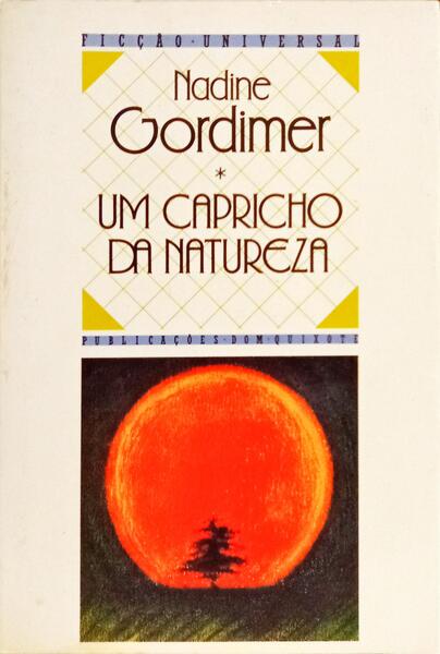 UM CAPRICHO DA NATUREZA. [1.ª EDIÇÃO]