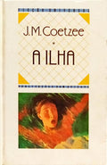 A ILHA. [1.ª EDIÇÃO]