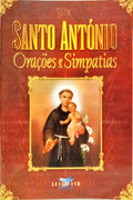SANTO ANTÓNIO, ORAÇÕES E SIMPATIAS.