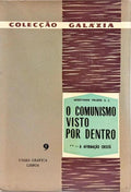 O COMUNISMO VISTO POR DENTRO. [2 VOLS.]