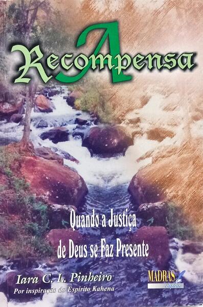 A RECOMPENSA, QUANDO A JUSTIÇA DE DEUS SE FAZ PRESENTE.