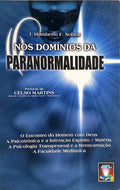 NOS DOMÍNIOS DA PARANORMALIDADE.