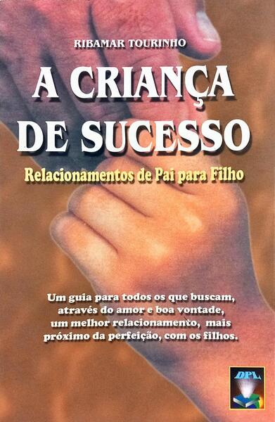 A CRIANÇA DE SUCESSO.