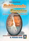 SUBLIMANDO EMOÇÕES. [3.ª EDIÇÃO]