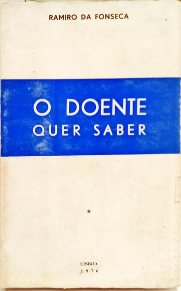 O DOENTE QUER SABER.