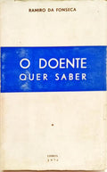 O DOENTE QUER SABER.