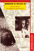 ABORGAGEM DA INFECÇÃO VIH: LIVRO DE BOLSO DA EQUIPA DE TRATAMENTO.