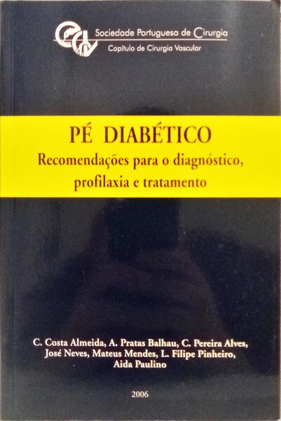 PÉ DIABÉTICO. [1.ª EDIÇÃO]