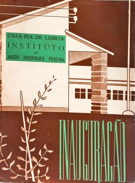 CASA PIA DE LISBOA: ENSINO DE CRIANÃ‡AS SURDAS, O INSTITUTO DE JACOB RODRIGUES PEREIRA.