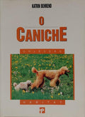 O CANICHE. [1.ª EDIÇÃO]