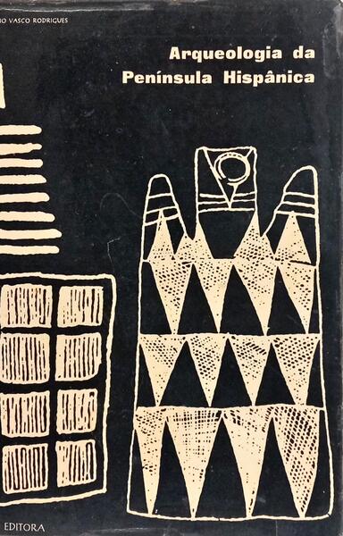 ARQUEOLOGIA DA PENÍNSULA HISPÂNICA.