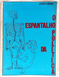 O ESPANTALHO DA POLÍTICA.
