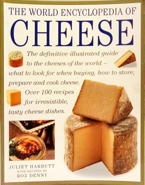 THE WORLD ENCYCLOPEDIA OF CHEESE.