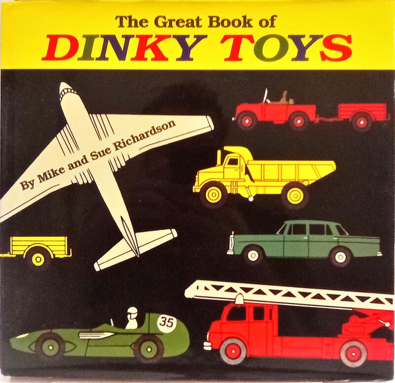 THE GREAT BOOK OF DINKY TOYS.
