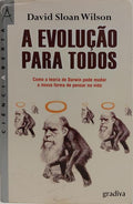 A EVOLUÇÃO PARA TODOS.