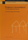 PROJECTO E CIRCUNSTÂNCIA: CULTURAS URBANAS EM PORTUGAL.