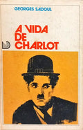 A VIDA DE CHARLOT.