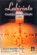 LABIRINTO, CAMINHO PARA MEDITAÇÃO E CURA.