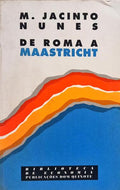 DE ROMA A MAASTRICHT. [1.ª EDIÇÃO]