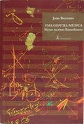 UMA CONTRA-MÚSICA. [1.ª EDIÇÃO]