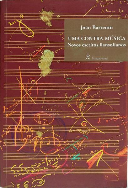 UMA CONTRA-MÚSICA. [1.ª EDIÇÃO]