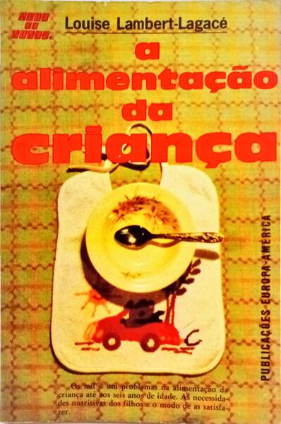 A ALIMENTAÇÃO DA CRIANÇA.