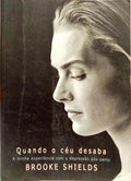 QUANDO O CÉU DESABA. [1.ª EDIÇÃO]