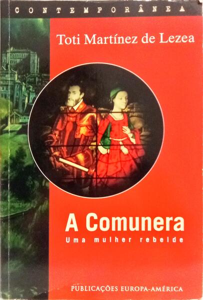 A COMUNERA. [UMA MULHER REBELDE]