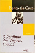 O RETÁBULO DAS VIRGENS LOUCAS. [C/SOBRECAPA]