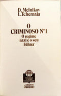 O CRIMINOSO N.º 1, O REGIME NAZI E O SEU FÜHRER.