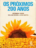 OS PRÓXIMOS 200 ANOS: UM CENÁRIO PARA A AMÉRICA E PARA O MUNDO.