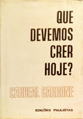 QUE DEVEMOS CRER HOJE?