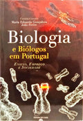 BIOLOGIA E BIÓLOGOS EM PORTUGAL. [1.ª EDIÇÃO]