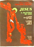 JESUS. S. FRANCISCO DE ASSIS.
