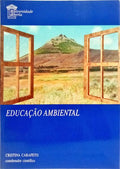EDUCAÇÃO AMBIENTAL. [1.ª EDIÇÃO, 3.ª IMPR.]