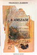 A AMIZADE. [5.ª EDIÇÃO]