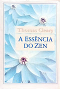 A ESSÊNCIA DO ZEN.