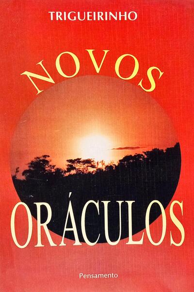 NOVOS ORÁCULOS. [1.ª EDIÇÃO]