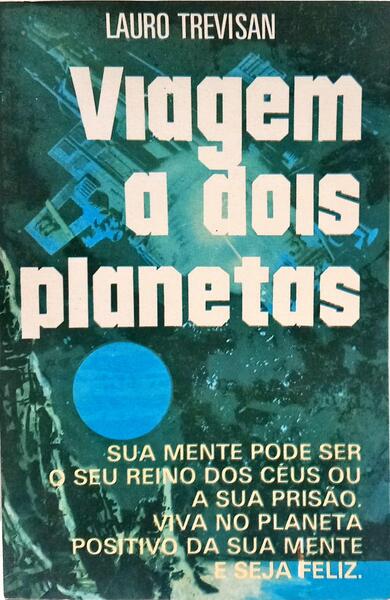 VIAGEM A DOIS PLANETAS. [9.ª EDIÇÃO]