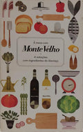 À MESA COM MONTE VELHO.