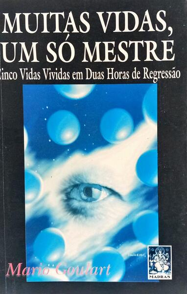 MUITAS VIDAS, UM SÓ MESTRE.