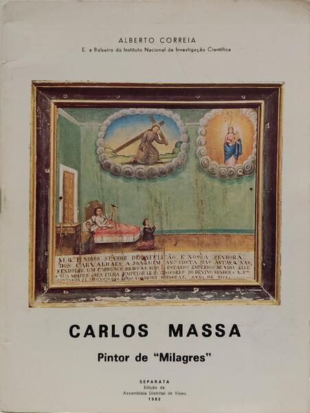 CARLOS MASSA: PINTOR DE MILAGRES.