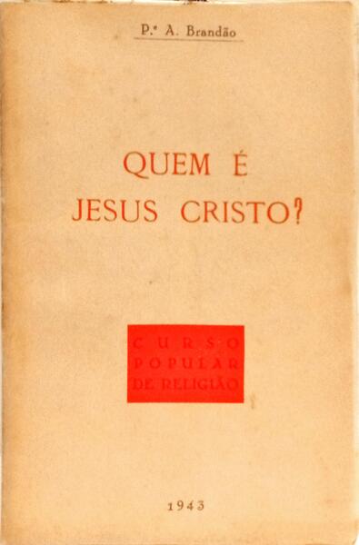QUEM É JESUS CRISTO?