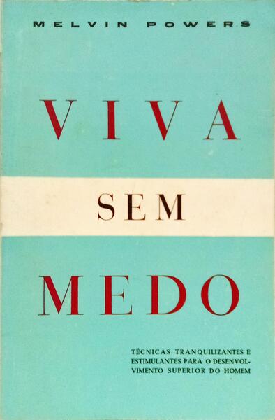 VIVA SEM MEDO.