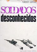SOLDADOS DESCONHECIDOS.