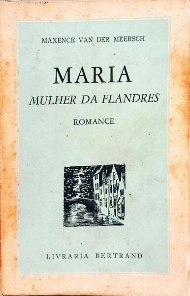 MARIA, MULHER DA FLANDRES.