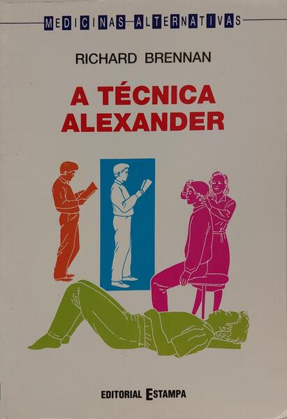 A TÉCNICA ALEXANDER.