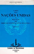 CARTA DAS NAÇÕES UNIDAS E ESTATUTO DO TRIBUNAL INTERNACIONAL DE JUSTIÇA.